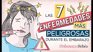 ⚠️Las 7 ENFERMEDADES  PELIGROSAS durante el embarazo 😱 ¡Atenta a los síntomas [upl. by Frechette]