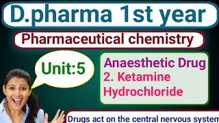 Anaesthetic drug  ketamine hydrochloride  L2 [upl. by Allmon]