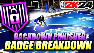 Backdown Punisher Badge Breakdown What tier do you need this badge on your Post Scorer in NBA 2K24 [upl. by Jenine]