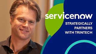 ServiceNow Strategically Partners with Trintech [upl. by Lozar]