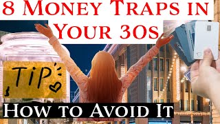 8 Money Traps in your 30s  How to Avoid Money Trap  Pileinvesting [upl. by Adanama]