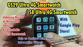 GS29 Ultra 4G Smartwatch S8 Ultra 4G Smartwatch  Unboxing Review of Menus Features [upl. by Norda]