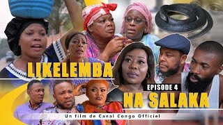 LIKELEMBA NA SALAKA ÉPISODE 4 NOUVEAU FILM CONGOLAIS 2022 [upl. by Sesmar630]