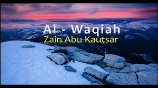 Surah Al Waqiah  Zain Abu Kautsar [upl. by Onit237]