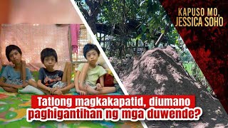 Tatlong magkakapatid diumano paghigantihan ng mga duwende  Kapuso Mo Jessica Soho [upl. by Eidnew]