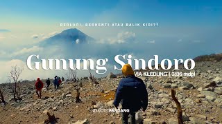 PENDAKIAN GUNUNG SINDORO VIA KLEDUNG [upl. by Ardnued]