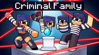 Having a CRIMINAL FAMILY in Minecraft [upl. by Walworth]