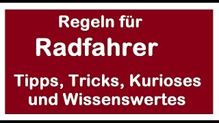 RegelnRechte für Radfahrer  Verkehrsregeln  Straßenverkehr StVO Promille Grenze  Hund  Handy [upl. by Nohtan]