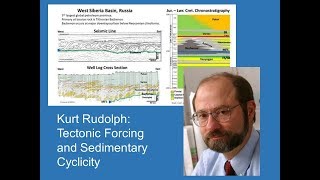 Kurt Rudolph Tectonic Forcing and Petroleum Systems Elements [upl. by Weigle]