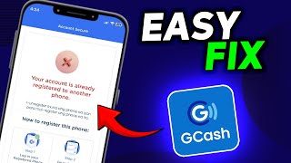 GCash Your Account is Already Registered To Another Phone SOLVED [upl. by Natika]