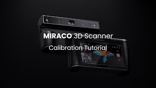 Revopoint MIRACO 3D Scanner Calibration Tutorial [upl. by Alegnaed]