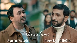 Aqşin Fateh amp Pərviz Bülbülə  Uşaq kimi Official Video 2023 [upl. by Atekihc]