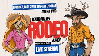 Round Valley Rodeo Junior  Memorial Day Rodeo Arena Two  5272024 at 900am [upl. by Atnwahsal]