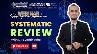 StepbyStep Tutorial Systematic Review by Dr Syahrir Zaini [upl. by Ettezil]