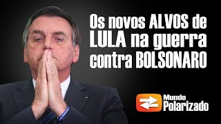 Os Novos Alvos de LULA na GUERRA contra BOLSONARO [upl. by Jasen557]