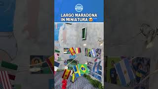 LARGO MARADONA IN MINIATURA  La nuova opera per NAPOLI e i NAPOLETANI 😍💙🌱 shorts [upl. by Lawan]