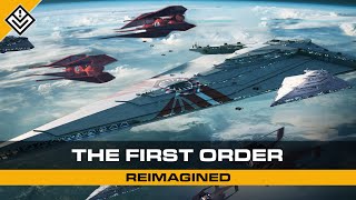 Part One  The First Order Reimagined  Star Wars [upl. by Abih]