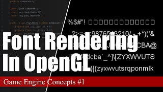 How does Font Rendering Work  Game Engine Concepts 1 [upl. by Brigitta]