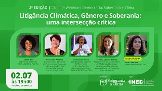 Litigância Climática Gênero e Soberania uma intersecção crítica [upl. by Anegroeg]