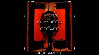 TRICKY With DJ MUGGS And GREASE – JUXTAPOSE 1999  9 Hot Like A Sauna Metal Mix [upl. by Beitnes]