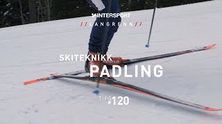 Tips 120 – Langrenn – Skiteknikk Padling [upl. by Woodward]