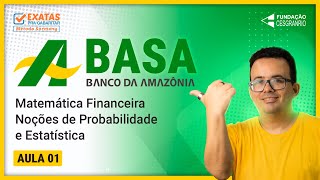 BASA  BANCO DA AMAZÔNIA  Mat Financeira Noções de Probabilidade e Estatística  AULA 01 [upl. by Nims]