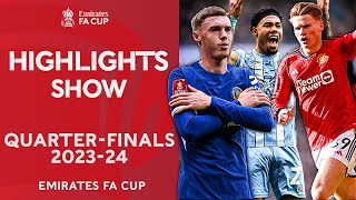 Old Trafford Classic Coventry Heroics amp More  HIGHLIGHTS SHOW  Emirates FA Cup 202324 [upl. by Holland259]