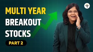 Multi Year Breakout Stocks Price Action Analysis I Part 2  CA Rachana Ranade [upl. by Crenshaw]