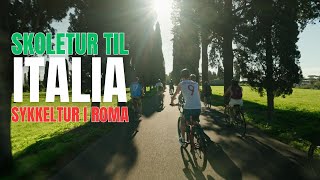 Skoletur til Italia  Sykkeltur i Roma [upl. by Etiuqal274]