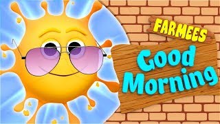 Good Morning Song  Kids Song Compilation  Baby Rhymes Collection by Farmees [upl. by Fay]