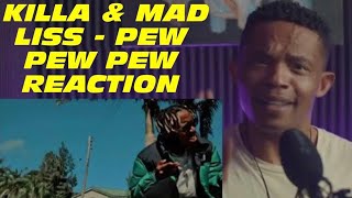 Killa amp Mad Liss  Pew Pew Pew Reaction [upl. by Ermeena]