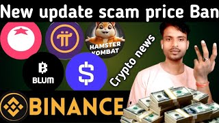 Crypto news  government Ban crypto exchange App  Tomarket airdrop  Blum price  pi network price [upl. by Ahsilyt]