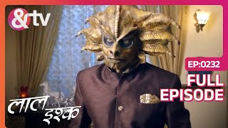 क्या है Kanak और Jinn का Relation  Laal Ishq  Full Ep 232  andtvchannel [upl. by Aivlis498]