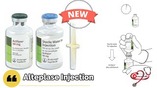 Alteplase Injection  Dose  Uses  Mode of action  Instructions for reconstituting [upl. by Lachish]