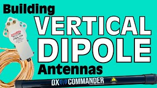 Building Vertical Dipole Antennas for HF Ham Radio [upl. by Garnet]