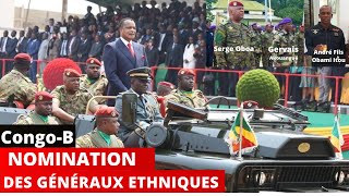 CONGOBRAZZA NOMINATION DES GÉNÉRAUX ETHNIQUES [upl. by Ahserkal226]