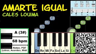 AMARTE IGUAL Cales Louima Piano Tutorial Facil Partitura Acordes Pista [upl. by Arval]