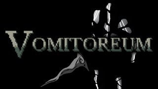 An Updated Look at Vomitoreum [upl. by Ettezoj]