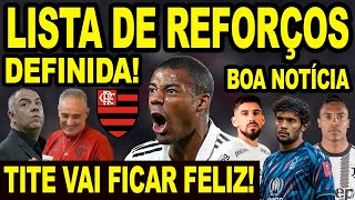 FLAMENGO DEFINE LISTA DE REFORÇOS PARA 2024 TITE VAI FICAR MUITO FELIZ ANIVERSÁRIO DO MENGÃO E [upl. by Laeahcim551]