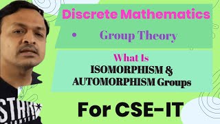 18 What Is ISOMORPHISM And AUTOMORPHISM In Group Theory In Discrete Mathematics In HINDI [upl. by Nohsal970]