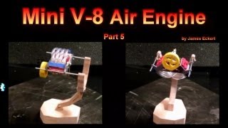 Mini V8 Air Engine Part 5 [upl. by Idnal907]