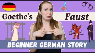 Goethes Faust I The Story In Short│Beginner German [upl. by Eednarb]