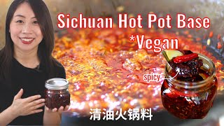 Vegan Sichuan Hot Pot Base Recipe How to Make Spicy Hot Pot at Home [upl. by Eneryt]