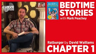 Curve Bedtime Stories Mark Peachey reads David Walliams Ratburger  Chapter 1 [upl. by Enneite360]