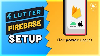 Flutter Firebase Setup for Power Users [upl. by Yrellav]