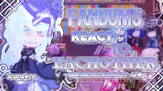 Fandoms react to each other  117  Genshin Impact 44  Furina amp The Twins  Scarawre [upl. by Isolde582]