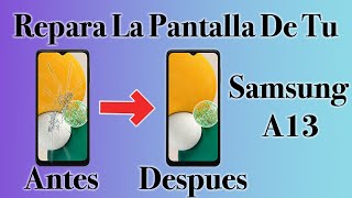 Cómo reemplazar solo la pantalla de un Galaxy A13 [upl. by Annairb]