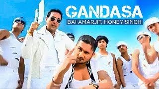 quotGandasa Honey Singhquot Full Song  Hardwork Kaddiya Mehnta  Bai Amarjit  Yo Yo Honey Singh [upl. by Adur]