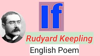 If Poem English poem for schoolcollege students poet Rudyard Kipling [upl. by Dnalloh]