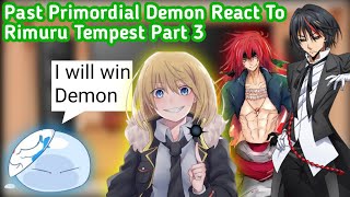 Past Primordial Demon React To Rimuru Tempest  part 3  gacha reaction  Gacha Club [upl. by Preuss]